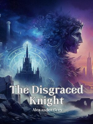 cover image of The Disgraced Knight